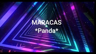 Panda - Maracas - karaoke