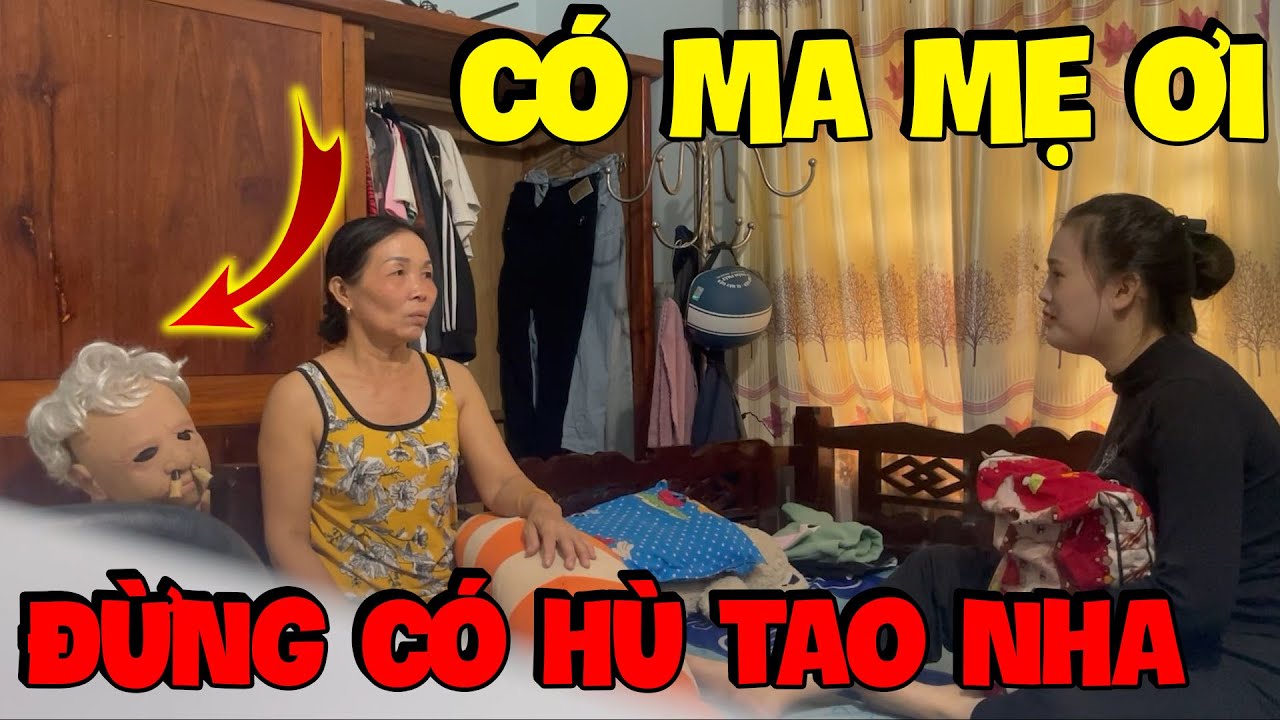 Đã Sợ Ma Còn Kể Chuyện Ma Nữa Trời Ơi