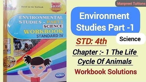 #4th|Environment Studies-1 Chapter The Life Cycle Of Animals|Workbook Solutions|@ManpreetTuitions