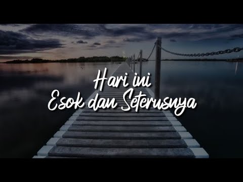 HARI INI ESOK DAN SETERUSNYA - NIRINA ZUBIR | TAMI AULIA