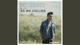 Video thumbnail of "Christian Burns - As We Collide"