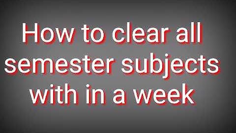 How to clear all semester subjects with in a week || 100% true👍