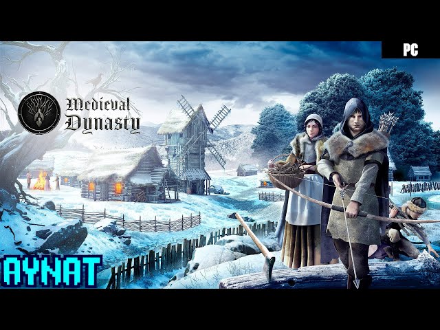 [ Aynat Stream ] Medieval Dynasty. Empezamos una partida cooperativa! Día 2 :D