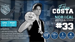 Ethan Costa 6’8” NorCal 17-1 League 1&2 Highlights / Recruitment Video c/o 2026 Middle Blocker