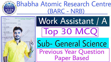 BARC Work Assistant Previous Year Question Paper | BARC NRB Work Assistant Previous Year Paper