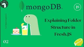 Explaining The Folder Structure Of Denos Freshjs 2024 Freshjs With Mongodb Series