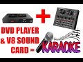 How to wire dvd player or ampifier to v8 sound card for karaoke using adapters