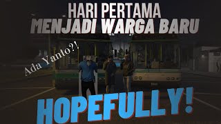 HARI PERTAMAKU MENJADI WARGA BARU DIKOTA HOPEFULLY! - GTA 5 ROLEPLAY