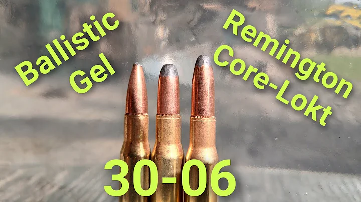 30-06 Remington Core-Lokt Vs Ballistic Gel. 