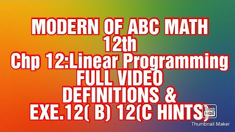 #Chapter_12_Linear_Programming_Problems full video#exercise 12 b & c #ncert#modernofabcClass12Maths