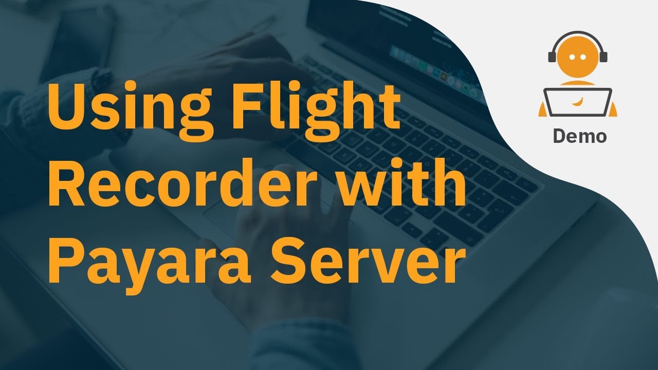 Using Flight Recorder with Payara Server