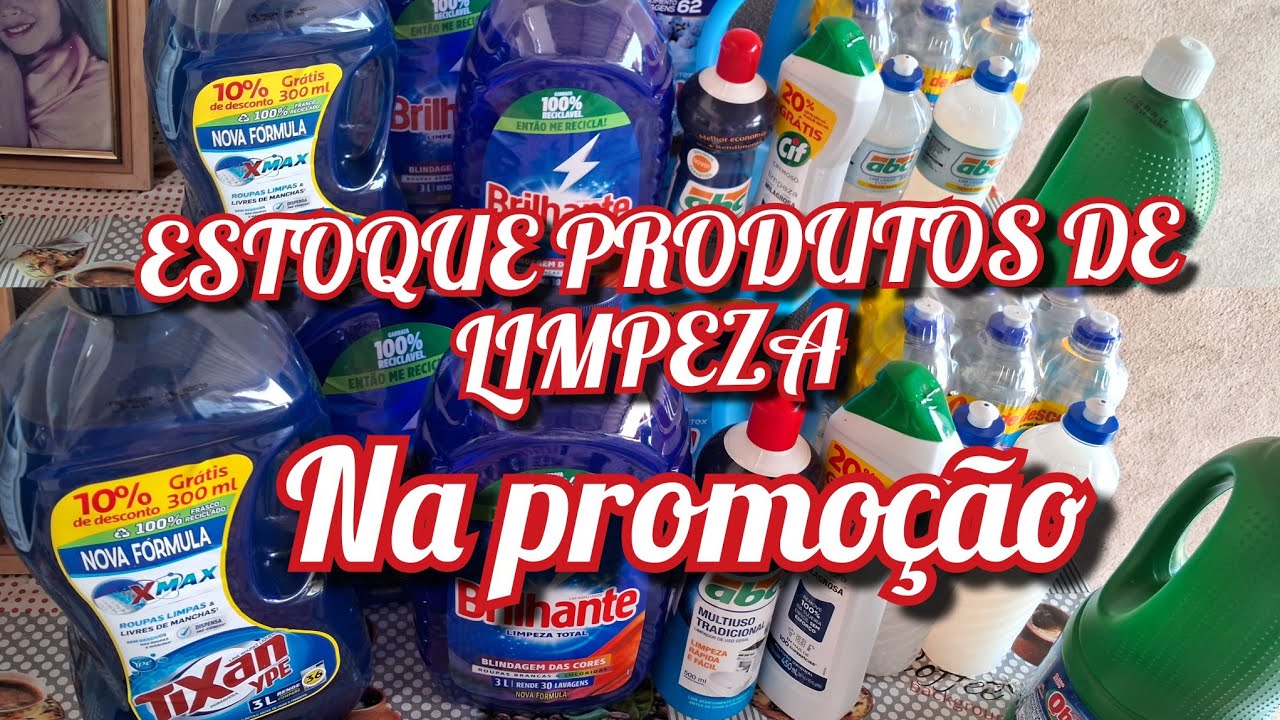 ESTOQUE PRODUTOS DE LIMPEZA E HIGIENE/NA PROMOÇÃO /ANA RIBEIRO  