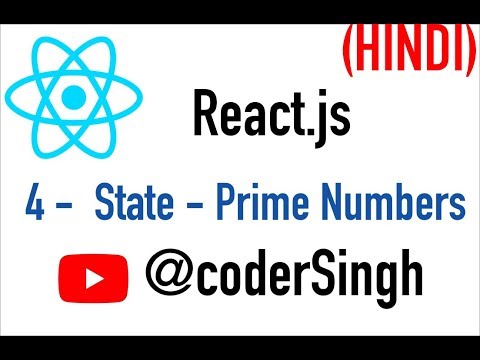 4 - React.js - State - Prime Numbers- Hindi