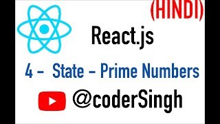 4 - React.js - State - Prime Numbers- Hindi