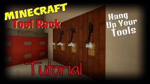 Minecraft Tool Rack Tutorial (no mods)