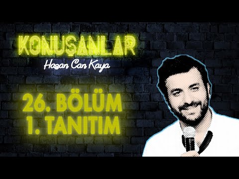 Konuşanlar 26. Bölüm Tanıtımı / Konuk: İlyas Yalçıntaş