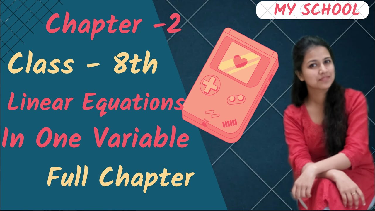 Introduction Linear Equations in One Variable | Chapter 2 | Class 8 ...