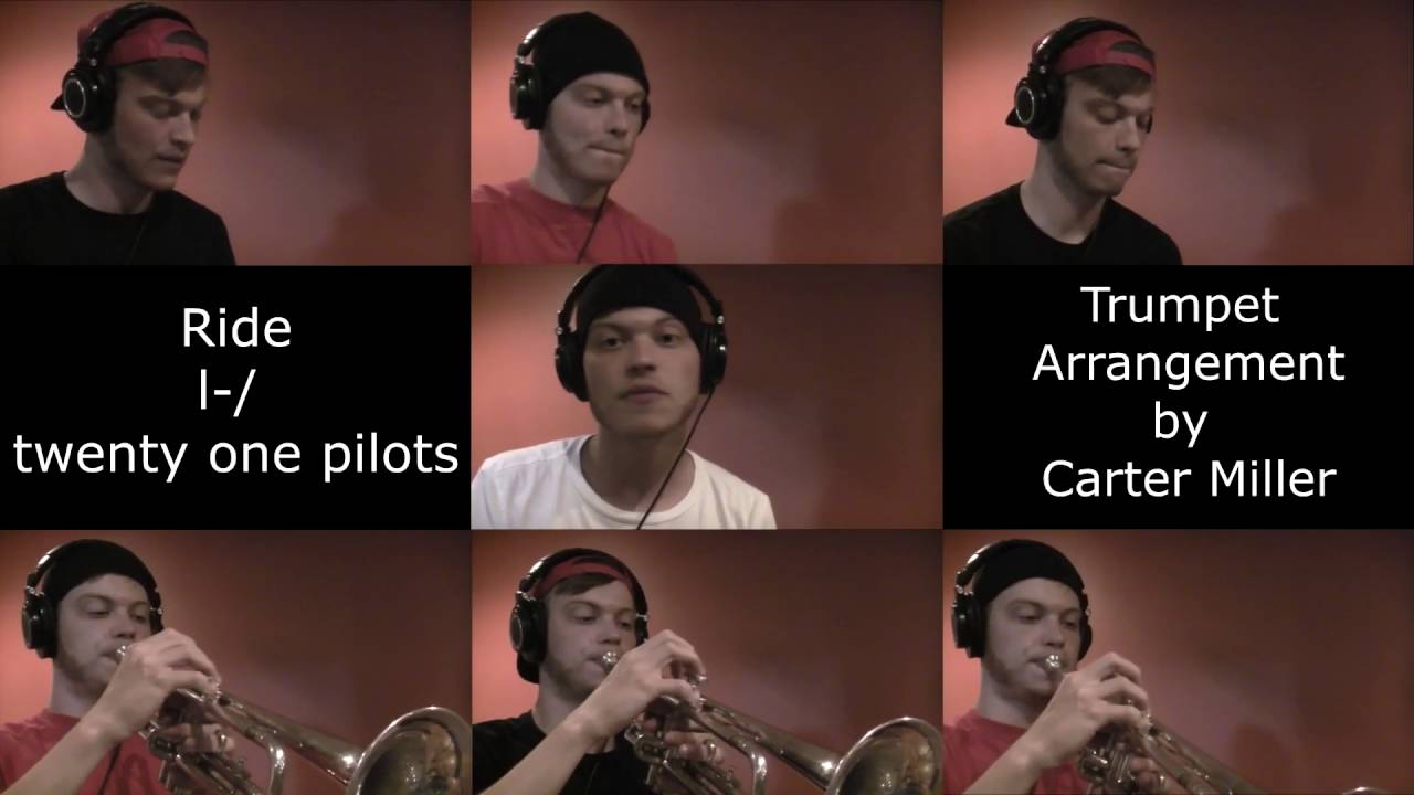 Ride twenty one pilots (Trumpet/Vocal Cover) YouTube