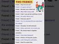 Conversation between two friends in English #twofriends #shorts