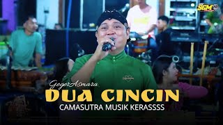 Download lagu DUA CINCIN COVER GEGER ASMARA CS CAMASUTRA MUSIK KERASSS
