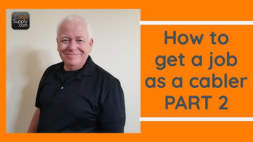 How to get a Computer Network Cabling Job  *** without Experience Part 2