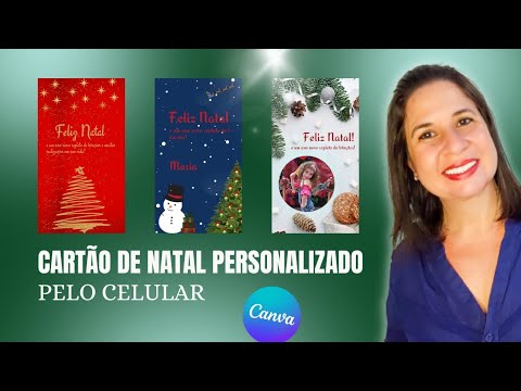 COMO FAZER CARTÃO DE NATAL VIRTUAL PERSONALIZADO PELO CELULAR / Tutorial Canva