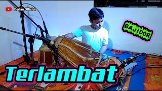 Download Lagu TERLAMBAT..||..COVER BY.DERLAN..|| EDISI LAGU LAGU LAMA.. #derlanofficial #terlambat MP3