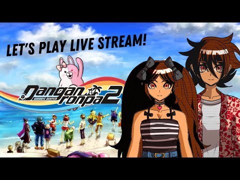 LETS SOLVE THE MYSTERY! LETS PLAY DANGANRONPA 2 ! GOOD BYE DESPAIR CASE 1! This Party is Killer!?