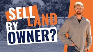 How Can You Sell Land You Own Without A Real Estate License?
