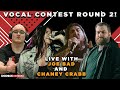 Round 2 Vocal Contest Shenanigans with Joe Bad and Chaney Crabb