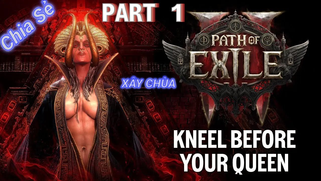 POE 2 VN - Chia sẻ xây chùa