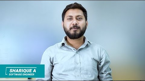 Employee Testimonial - Sharique A - Software Engineer