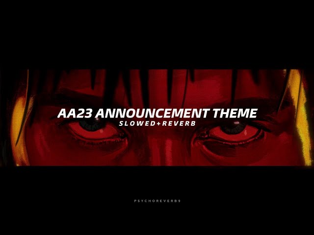 AA23 Announcement Theme - Slowed + Reverb | Loki | Anirudh