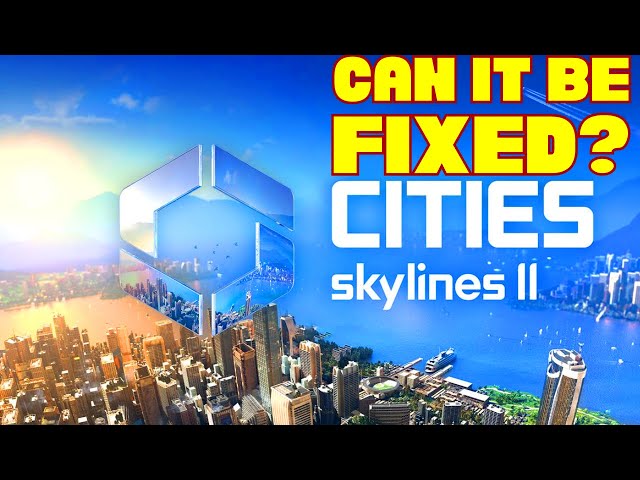 Cities Skylines 2 publisher warns the city builder may run poorly at