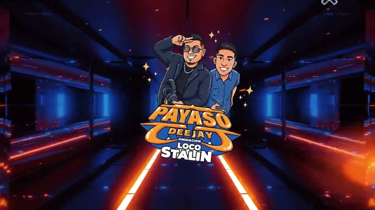 PAYASO DJ FT LOCO STALIN - ONDA BACILE - CUMBIA / CHICHA / ORQUESTAS / BOMBAS