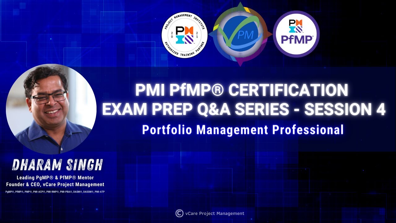 PMI PfMP Certification - Exam Prep - Q&A Series - Online Session 4 | Dharam Singh