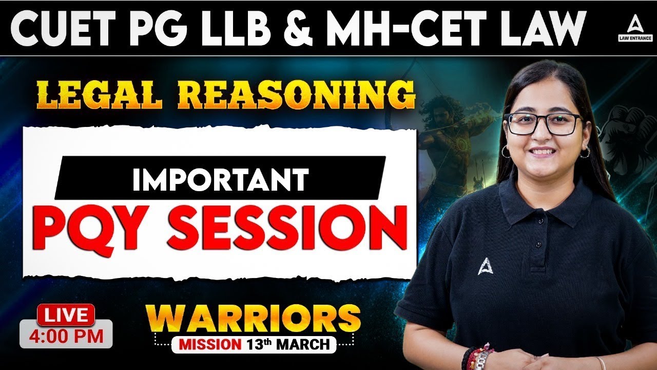 Important PYQs Class | Legal reasoning for CUET PG LLB & MHCET law 2025 ...