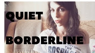 What is quiet BPD (Borderline Personality Disorder)