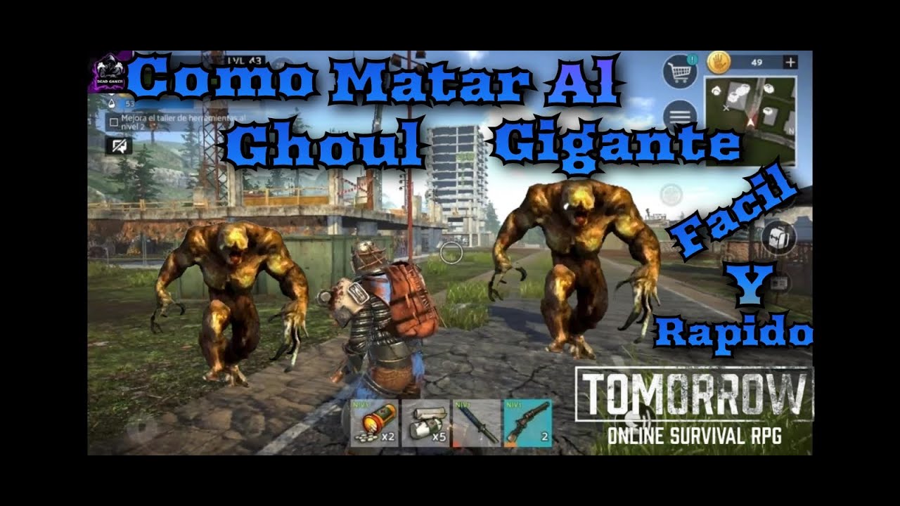 COMO MATAR AL GHOUL GIGANTE FÁCIL Y RÁPIDO TOMORROW ONLINE SURVIVAL RPG