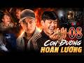 CON ĐƯỜNG HOÀN LƯƠNG Tập 8 | Quốc Trường, Quốc Huy | Phim Việt Nam | Phim hình sự | Phim THVL