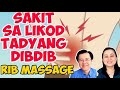 Sakit sa Likod Tadyang Dibdib: Rib Massage - Payo ni Doc Willie Ong #784b