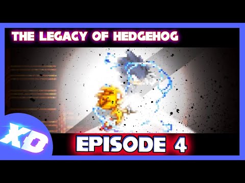 The Legacy of Hedgehog -Episode 4-