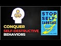 Achieve Your Goals: Break Free from Self-Sabotage - Dr. Judy Ho PHD - Free Audiobook Summary
