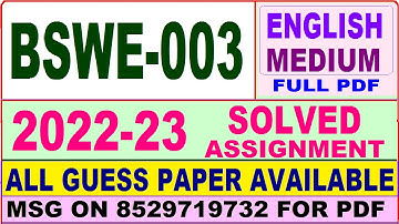 bswe 003 solved assignment 2022-23 / bswe 3 solved assignment in english / ignou bsw