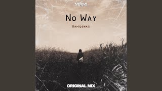 No Way - Hamidshax
