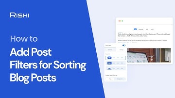 How To Add Post Filters For Sorting Blog Posts | Rishi Theme