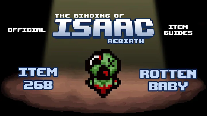 Official TBOI Item Guides No. 268: Rotten Baby