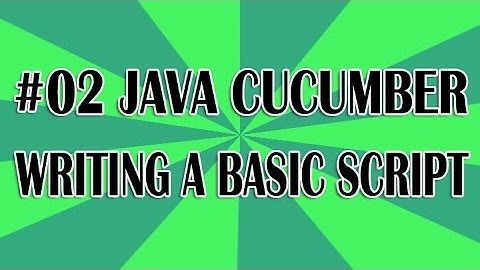 Java Cucumber Tutorial 02 (Writing a Basic Script) | QAShahin