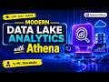 Modern Data Lake Analytics with Athena | Veerababu | Naresh IT