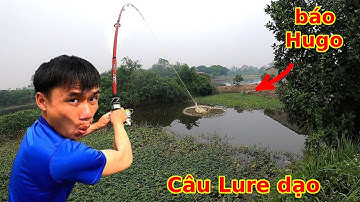 Đi câu Lure dạo bằng Mồi Mềm và Nhái Hơi huyền thoại